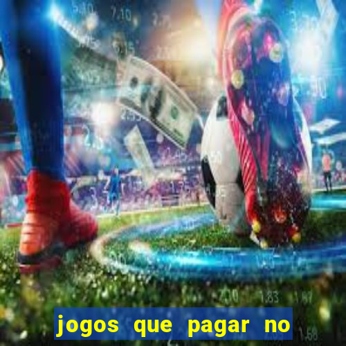 jogos que pagar no pix de verdade